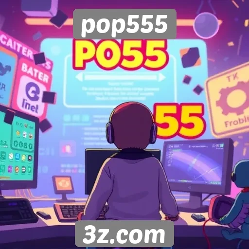 História e evolução do pop555 no cenário de jogos online
